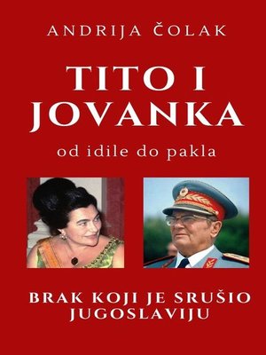 cover image of Tito i Jovanka od idile do pakla